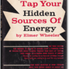 How to Tap Your Hidden Sources of Energy