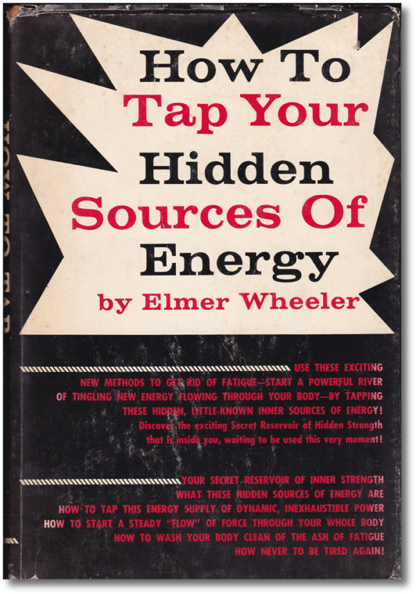 How to Tap Your Hidden Sources of Energy