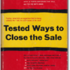 Tested Ways to Close the Sale (Digital Copy)
